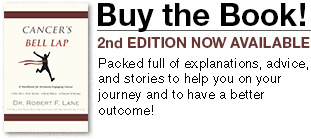 Buy the Book! For practical guidance in dealing with your biology, doctors and cancer treatment.